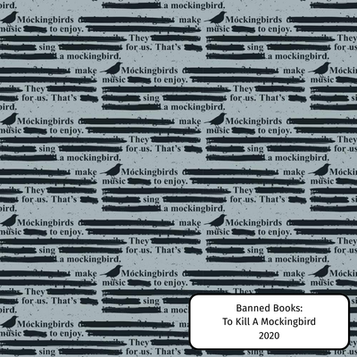 Banned Books: To Kill A Mockingbird