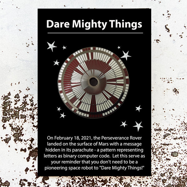 Dare Mighty Things Percy Rover Parachute Enamel Pin